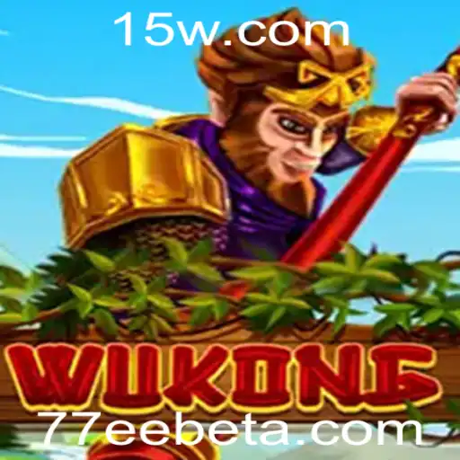 Wukong 77EEbet: Descubra a Aventura e Estratégia do Novo Jogo