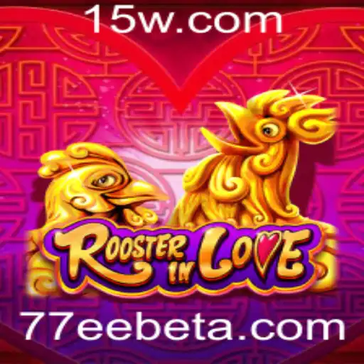 Descubra a Emoção de RoosterInLove com 77EEbet
