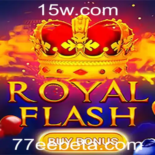 RoyalFlashBuyBonus: Descubra o Jogo Revolucionário com a Assinatura 77EEbet
